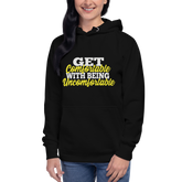 Get Comfortable Hoodie